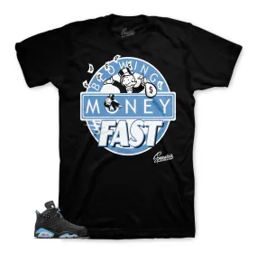 Retro 6 University Blue Blowing Money Fast Shirt